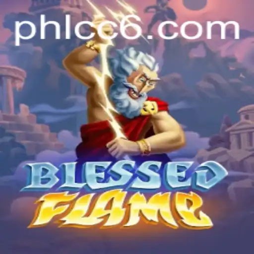 Discover the Exciting World of BlessedFlame: A Dynamic Game with In-Depth Strategy