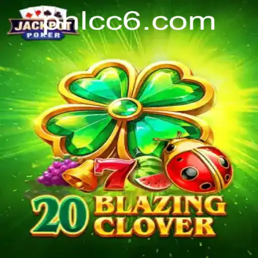 Exploring 20BlazingClover: A Game of Skill and Chance